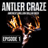 "ANTLER CRAZE" America's Million Dollar Deer, EPISODE 1